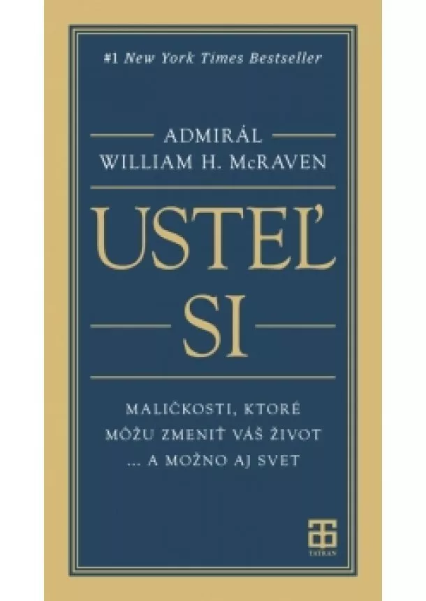 McRaven William H. - Usteľ si