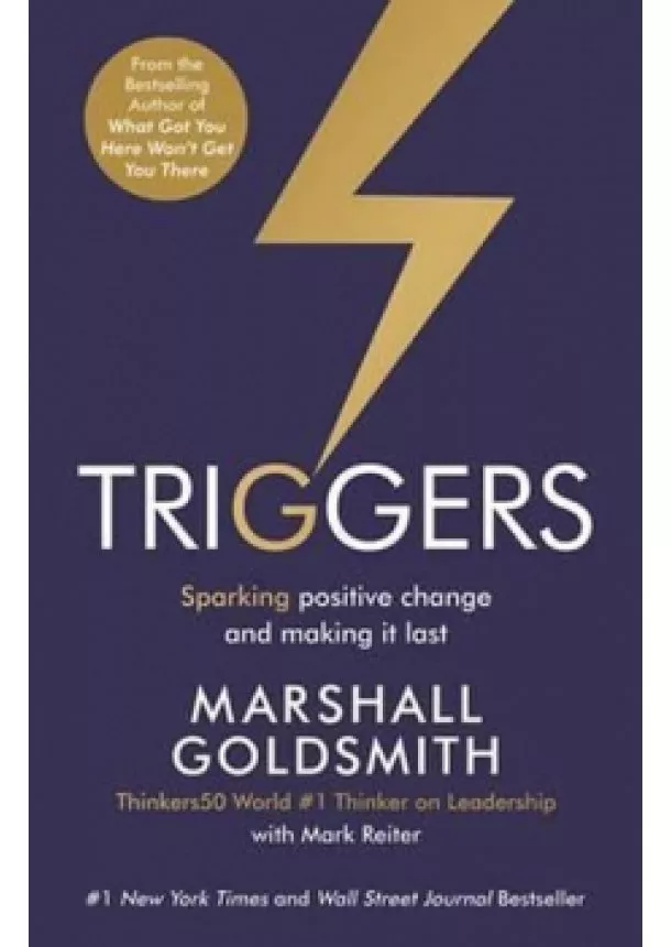 Marshall Goldsmith, Mark Reiter - Triggers