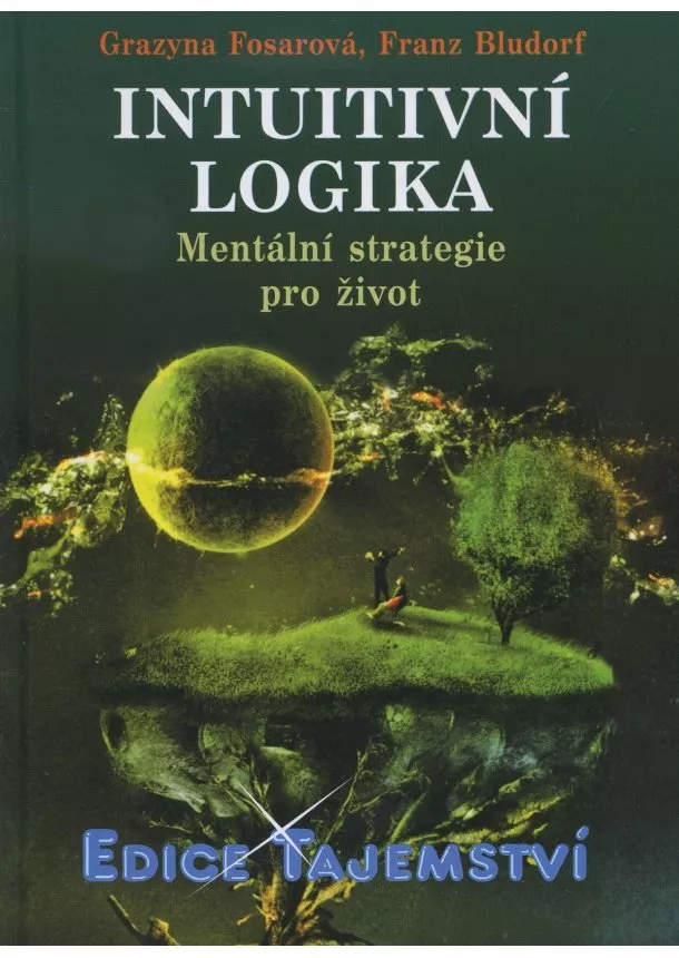 Grazyna Forsar, Franz Bludorf - Intuitivní logika