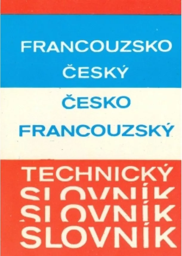 Marie Murzynová - Francouzsko-český česko-francouzský technický slovník