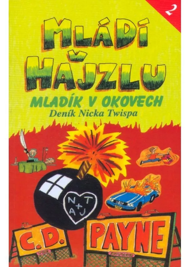 C. D. Payne - Mládí v hajzlu 2 - Mladík v okovech