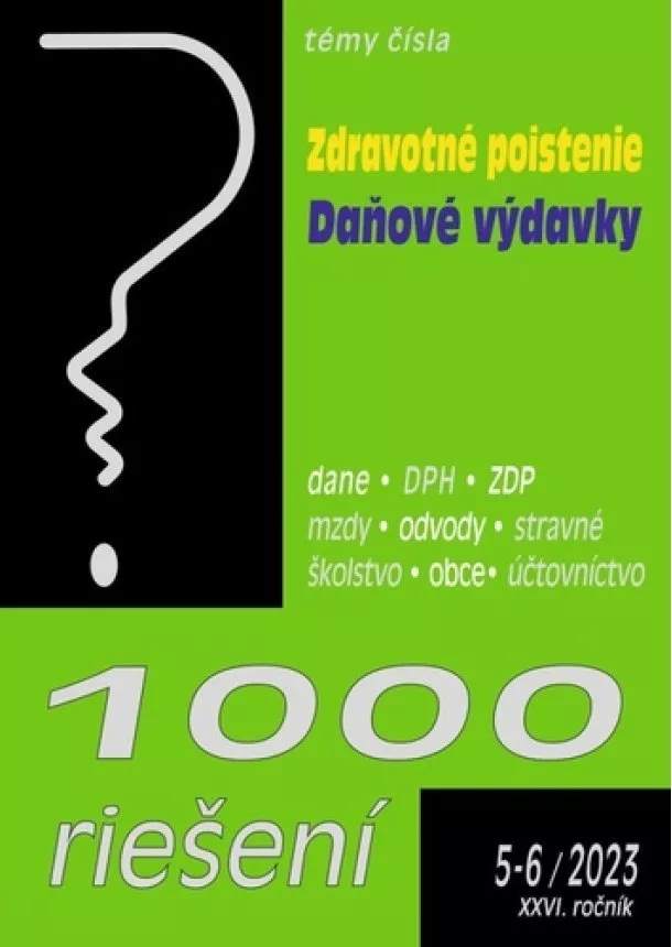 kol. -  1000 riešení 5-6/2023, Zdravotné poistenie -Daňové a nedaňové výdavky