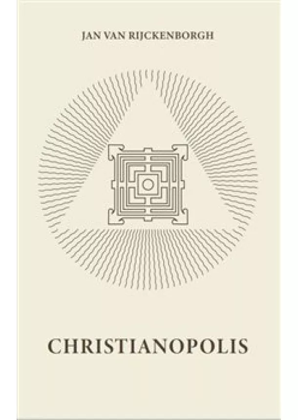 Jan van Rijckenborgh - Christianopolis