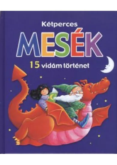 KÉTPERCES MESÉK /15 VIDÁM TÖRTÉNET