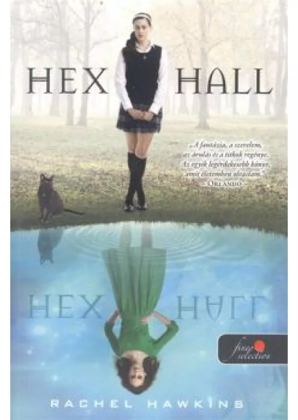 Rachel Hawkins - Hex Hall 1. /Puha