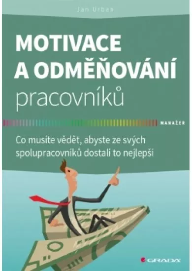 Motivace a odměňování pracovníků