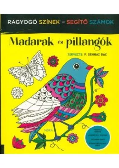 Madarak és pillangók /Ragyogó színek - segítő számok