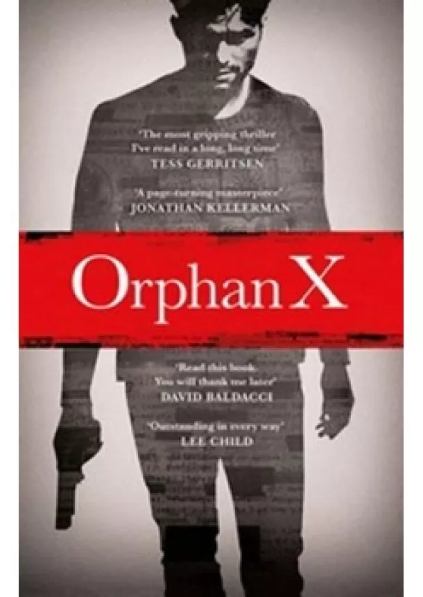 Gregg Hurwitz - Orphan X