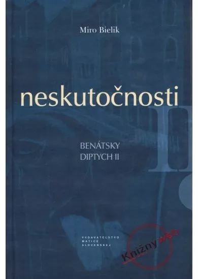 Neskutočnosti - Benátsky diptych II