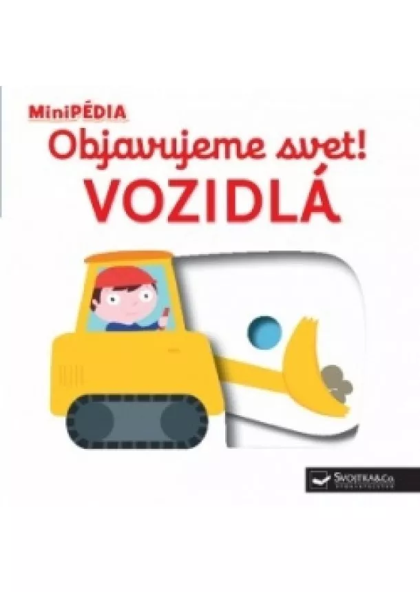 Nathalie Choux - MiniPÉDIA – Objavujeme svet! Vozidlá