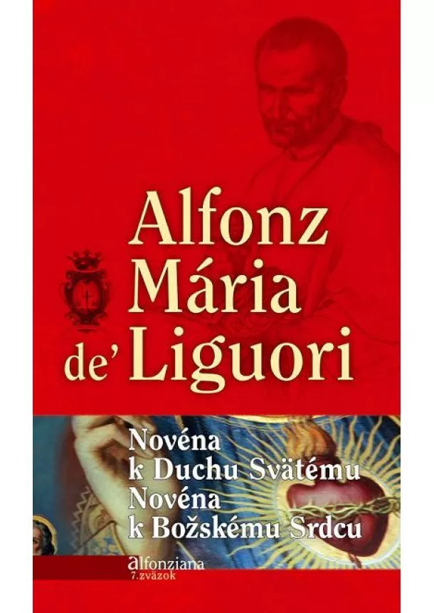 Alfonz Mária de' Liguori - Novéna k Duchu Svätému, Novéna k Božskému srdcu - 7. zväzok Alfonziana