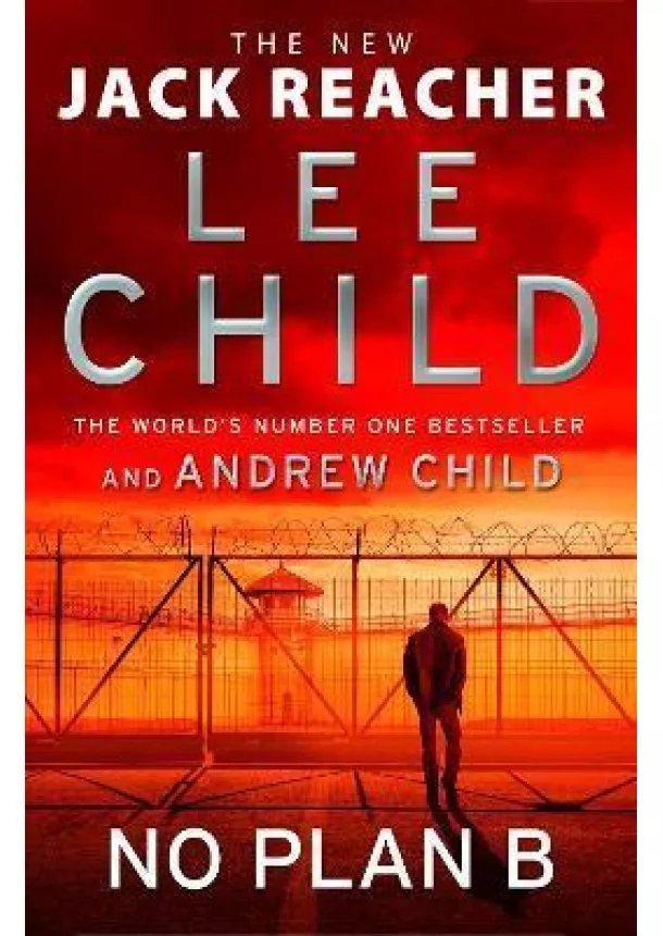 Lee Child, Andrew Child - No Plan B