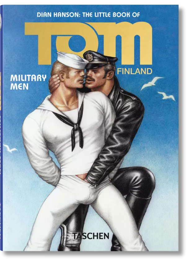 Dian Hanson, Tom of Finland - Tom of Finland, Military Men