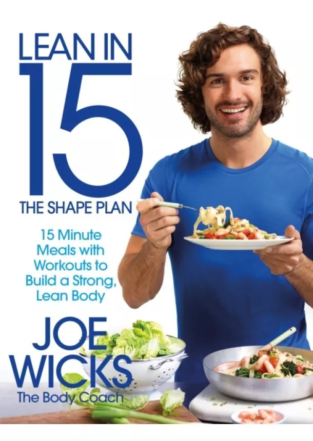 Joe Wicks - Lean in 15 Shape Plan