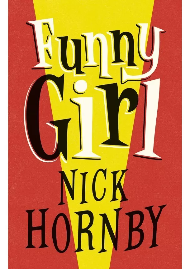 Nick Hornby - Funny Girl