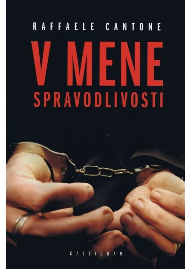 Raffaele Cantone - V mene spravodlivosti