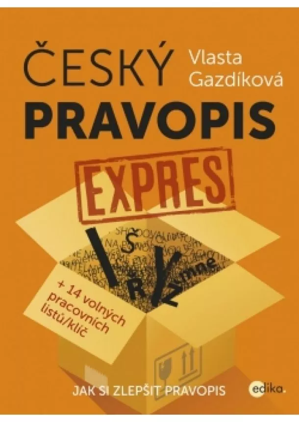 Vlasta Gazdíková - Český pravopis expres