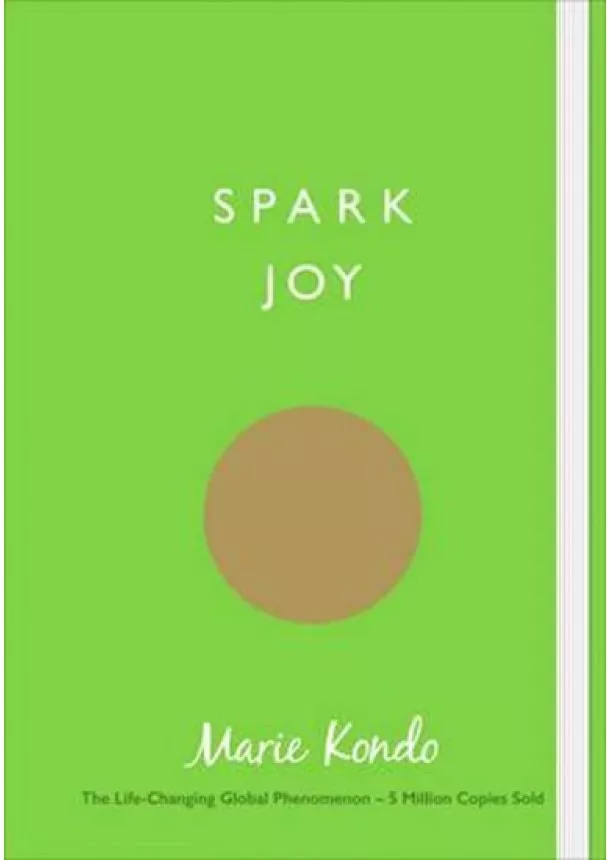 Marie Kondo - Spark Joy