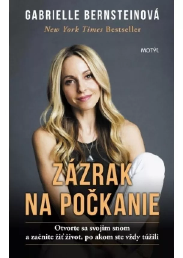 Gabrielle Bernsteinová - Zázrak na počkanie