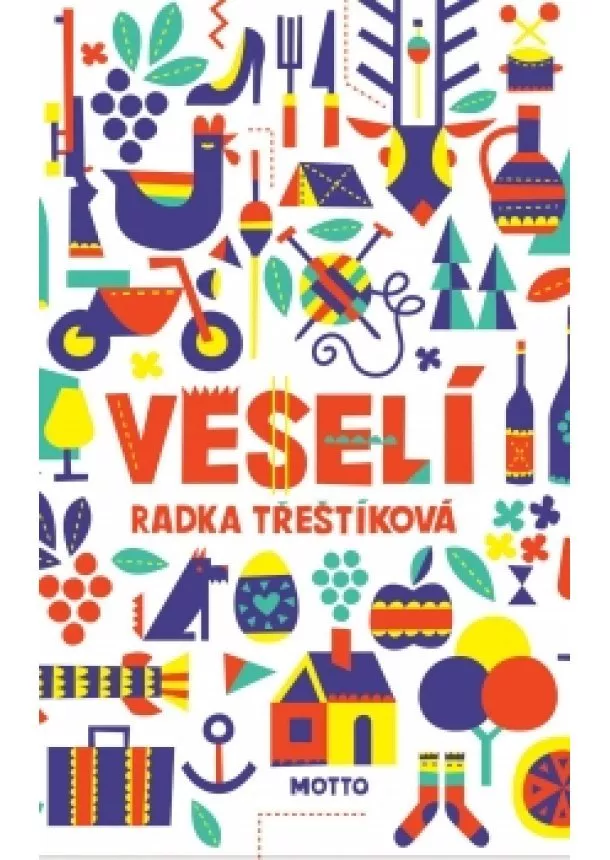 Radka Třeštíková - Veselí (brož.)