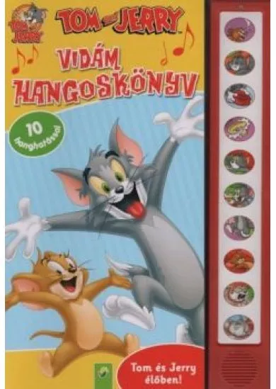 Tom and Jerry: Vidám hangoskönyv - 10 hanghatással