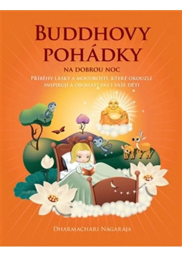 Nagaraja Dharmachari - Buddhovy pohádky na dobrou noc