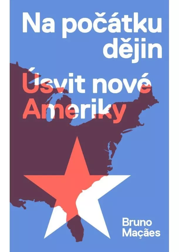 Na počátku dějin - Úsvit nové Ameriky