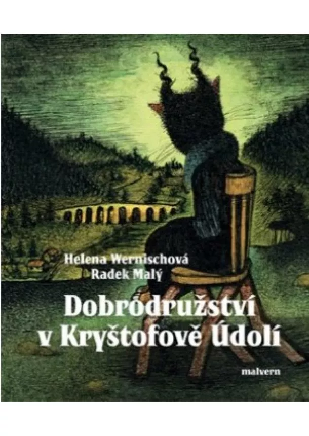 Radek Malý, Helena Wernischová - Dobrodružství v Kryštofově Údolí