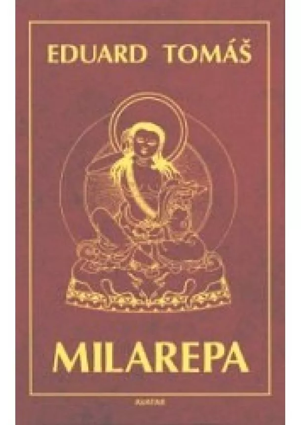 Eduard Tomáš - Milarepa