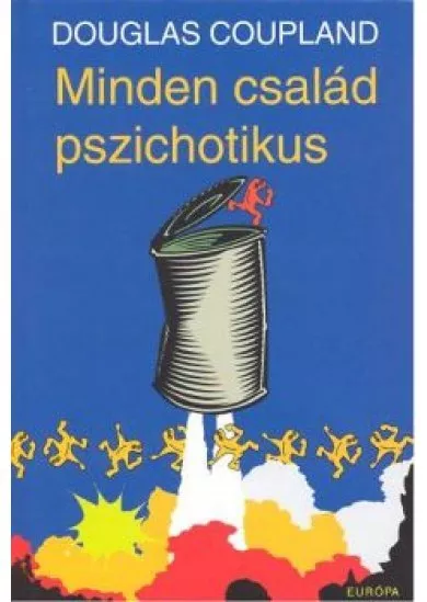 Minden család pszichotikus