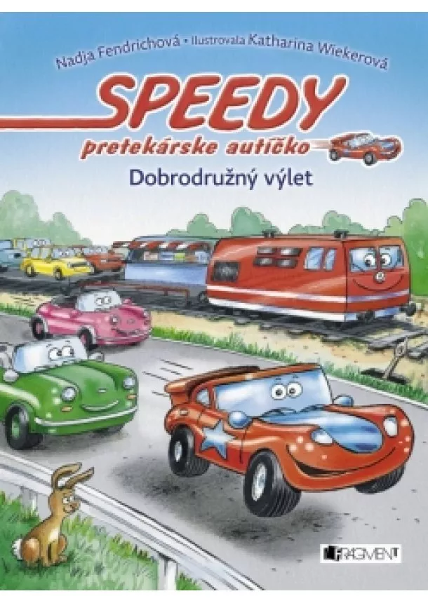 Nadja Fendrichová - Speedy, pretekárske autíčko 4 – Dobrodružný výlet