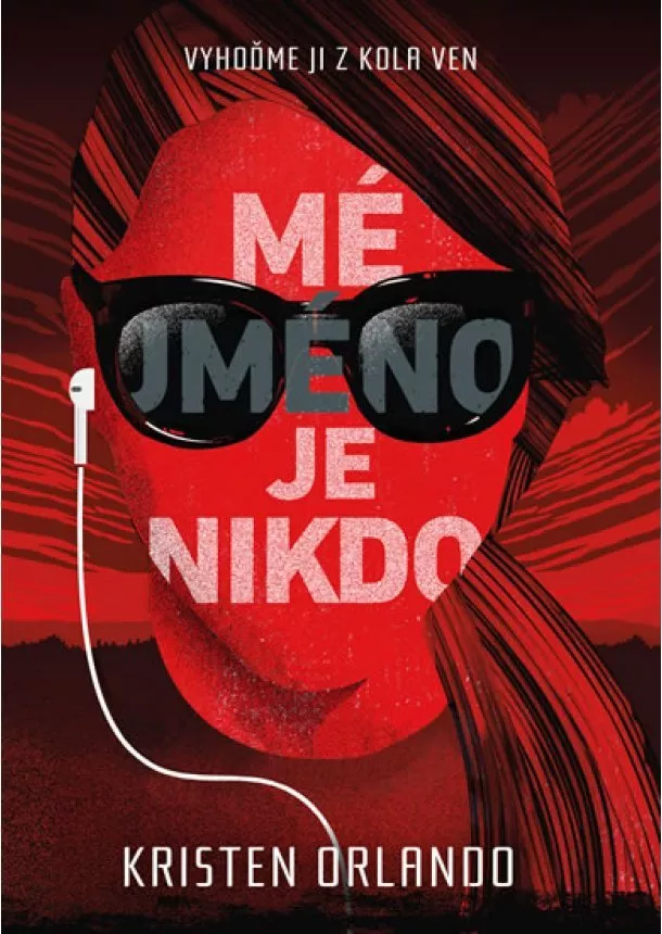 Kristen Orlando - Mé jméno je Nikdo