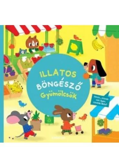 Illatos böngésző 2. - Gyümölcsök