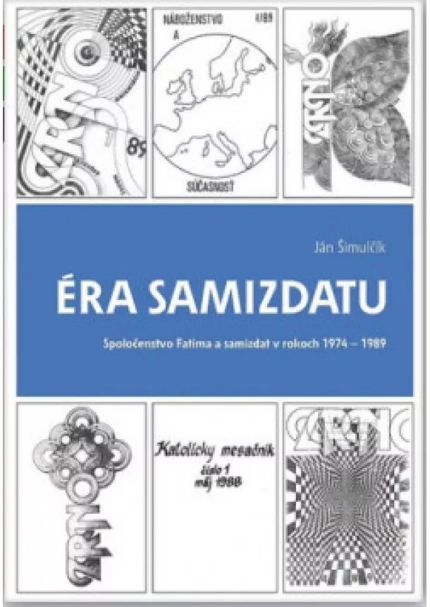 Ján Šimulčík - Éra samizdatu