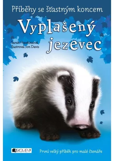 Příběhy se šťastným koncem - Vyplašený jezevec