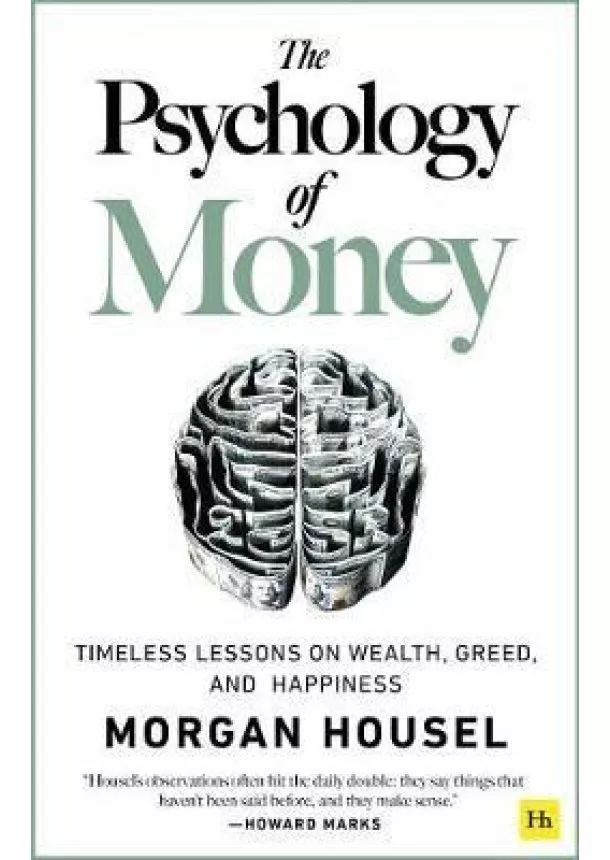 Morgan Housel - The Psychology of Money