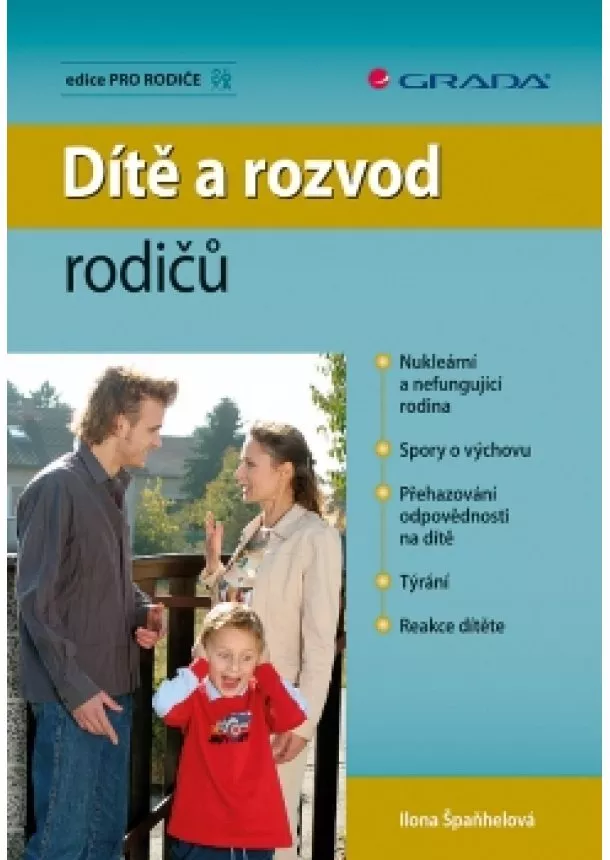 Špaňhelová Ilona - Dítě a rozvod rodičů