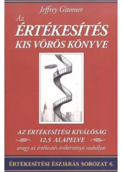 AZ ÉRTÉKESÍTÉS KIS VÖRÖS KÖNYVE