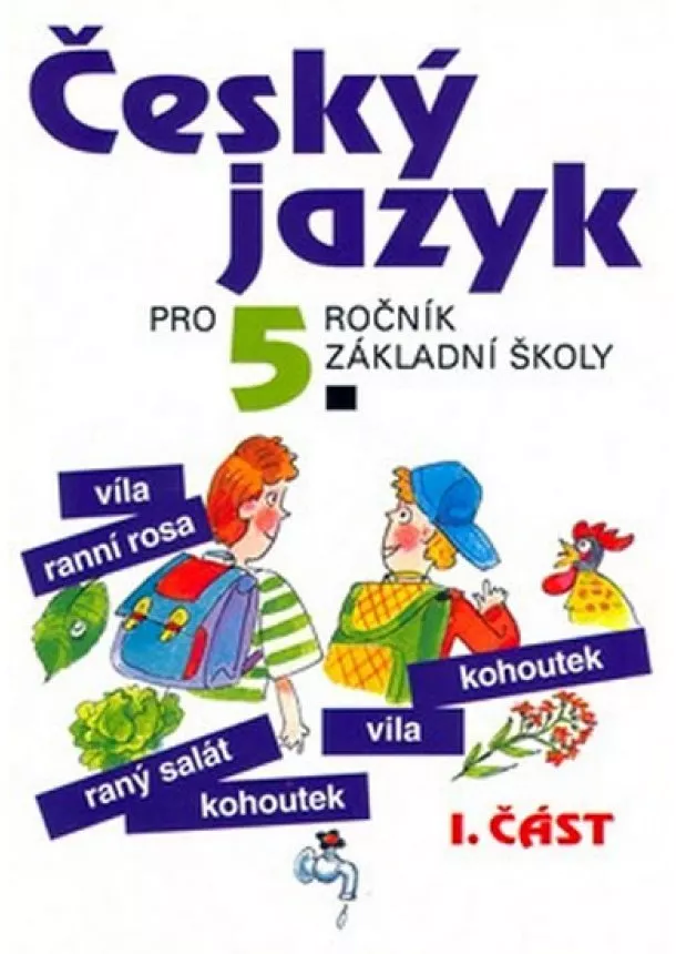 Ludmila Konopková - Český jazyk pro 5. ročník ZŠ - 1. část