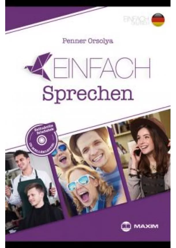 Penner Orsolya - Einfach Sprechen - Szituációs feladatok német nyelvből (B1-B2 szinten) - CD melléklettel