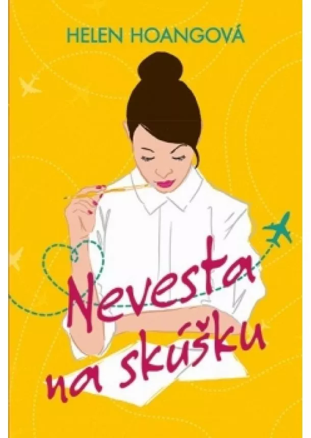 Helen Hoangová - Nevesta na skúšku