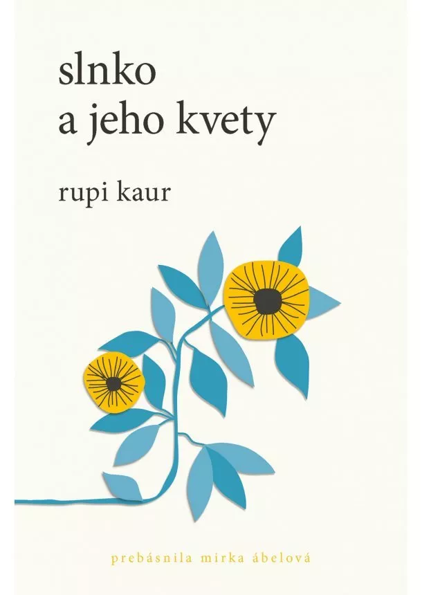 Rupi Kaur - Slnko a jeho kvety