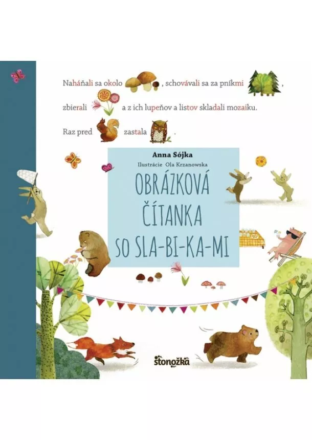 Anna Sójka - Obrázková čítanka so SLA-BI-KA-MI