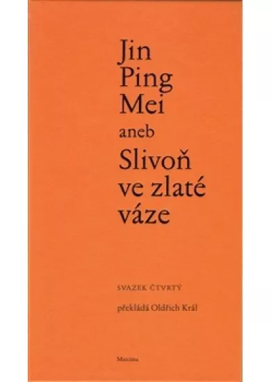 Jin Ping Mei aneb Slivoň ve zlaté váze