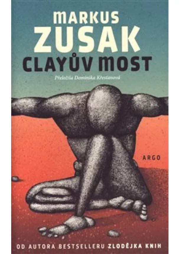 Markus Zusak - Clayův most