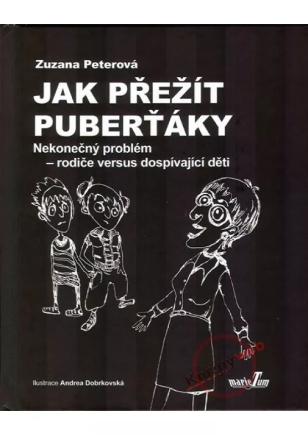 Peterová Věra - Jak přežít puberťáky