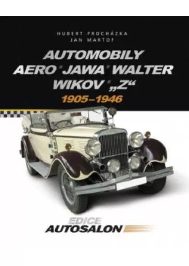 Automobily Aero, Jawa, Walter, Wikov, Z