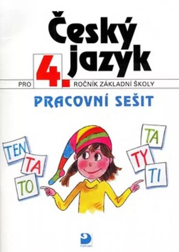 Ludmila Konopková - Český jazyk pro 4. ročník ZŠ - Pracovní sešit