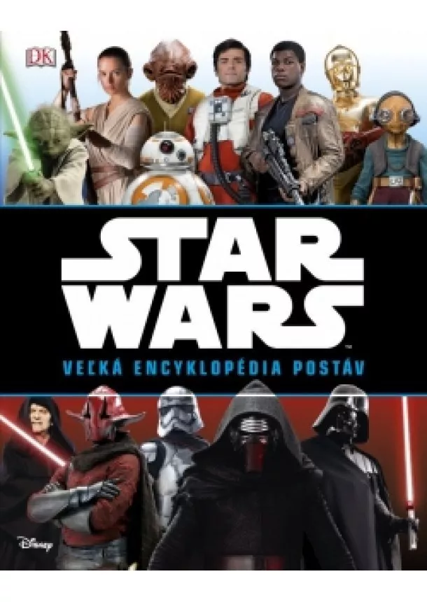 Simon Beecroft, Pablo Hidalgo - Star Wars: Veľká encyklopédia postáv