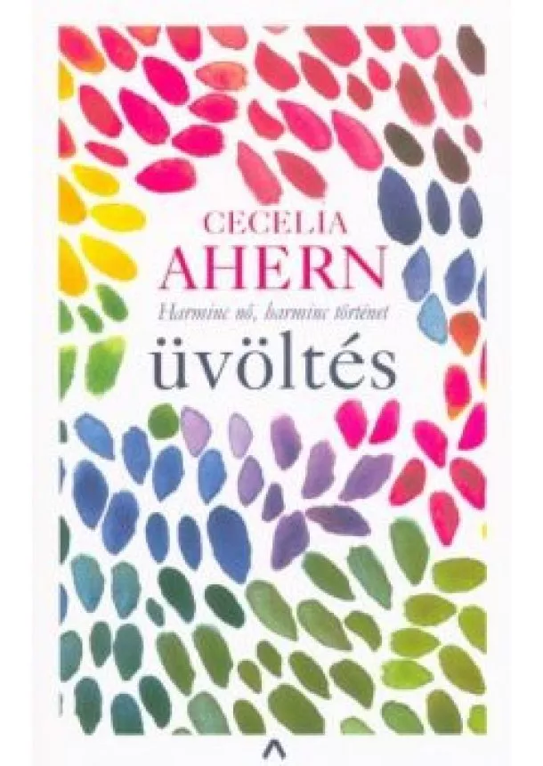 Cecelia Ahern - Üvöltés - Harminc nő, harminc történet